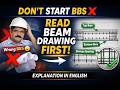 BBS Training | Beam Drawing Reading Before BBS | Avoid Costly Mistakes in Steel Calculation 🔥