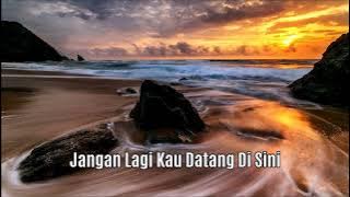 ANTARA CINTA DAN DUSTA Dilla Novera Lirik