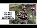 How Tawang has been fortified as China ups aggression