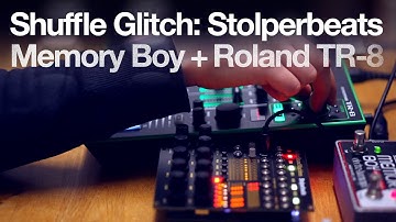 Shuffle Glitch: Stolperbeats, Roland TR-8 and EHX Memory Boy
