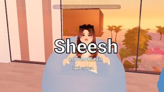 Sheesh lyrics ver. with Romi 💞 (Roblox K-Pop)