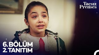 Taçsız Prenses 6. Bölüm 2. Tanıtım | Artık İyi Bir Kız Olacağım