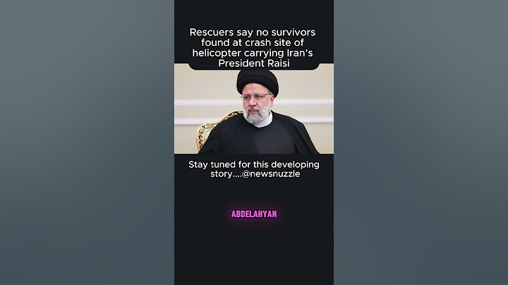 Rescuers say no survivors found at crash site of helicopter carrying Iran’s President Raisi