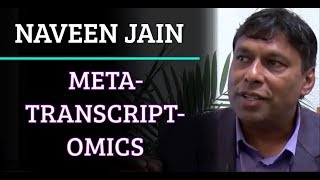 Famous Naveen Jain - Metatranscriptomics Wealth
