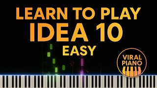 Full Gibran Alcocer - Idea 10 (Easy Piano Tutorial) Guide