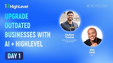 Day 1 - Upgrade Outdated Businesses with AI + HighLevel