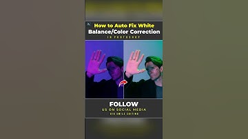 Powerful Tip To Fix White Balance and Color Correction - Photoshop Tutorial