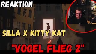 SILLA x KITTY KAT - "Vogel flieg 2" REAKTION