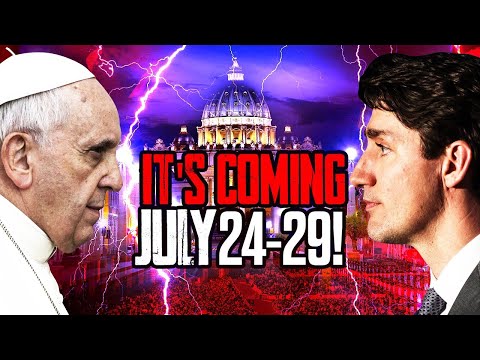 Breaking Pope Prophecy Alert: It's Coming July 24-29! - Vatican's Endgame is Unfolding!