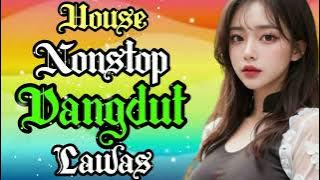 HOUSE  DANGDUT LAWAS FULL BASS PALING ENAK REMIX 2024 ASIK iiiiiiiii