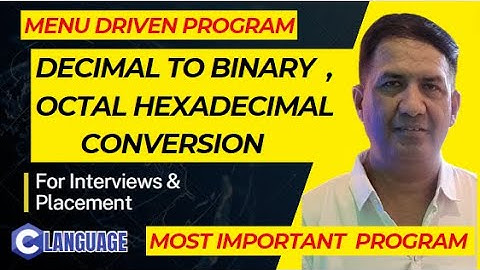 Menu Driven Program to Convert Decimal to Binary,Octal & Hexadecimal  in C Language | TCS | Infosys