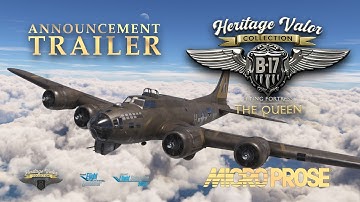 Heritage Valor Collection - B-17G for Microsoft Flight Simulator - Announcement Trailer