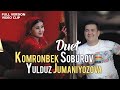 Komronbek Soburov & Yulduz Jumaniyozova Duet  FULL VIDEO Комронбек Собуров Юлдуз Жуманиёзова - Дует