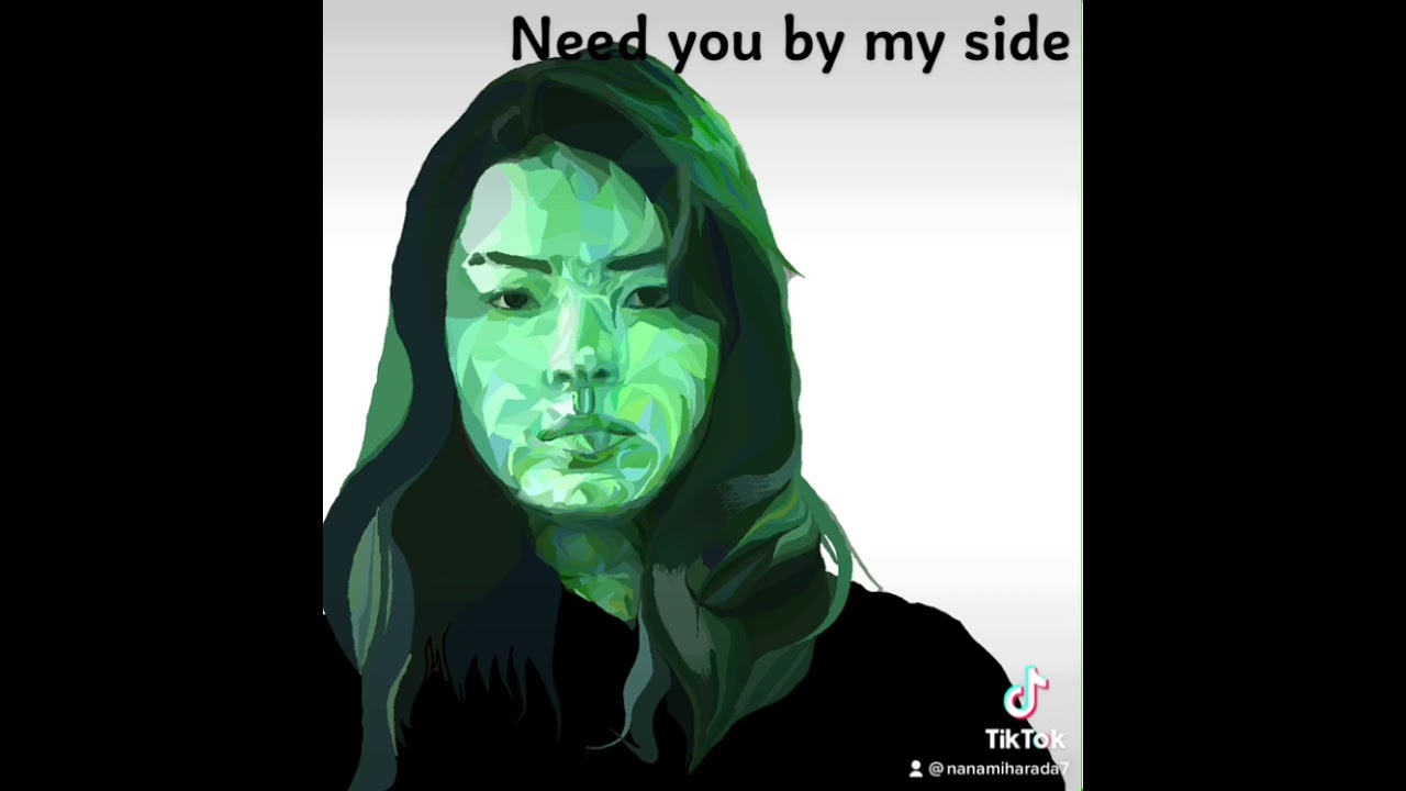 Need you by my side     By WANADA