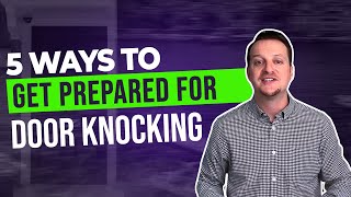 Door Knocking 101: How to Prepare for Door Knocking [5 BEST WAYS]