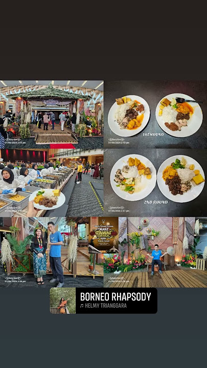BORNEO RHAPSODY Gawai Open House In Kuching