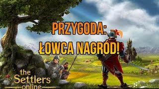 The Settlers Online - Gameplay PL - misja przygoda - Łowca nagród