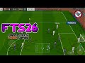 FTS 26 MOBILE™ Android Offline / Best Graphics Camera Transfer Teams New Update 2025/26