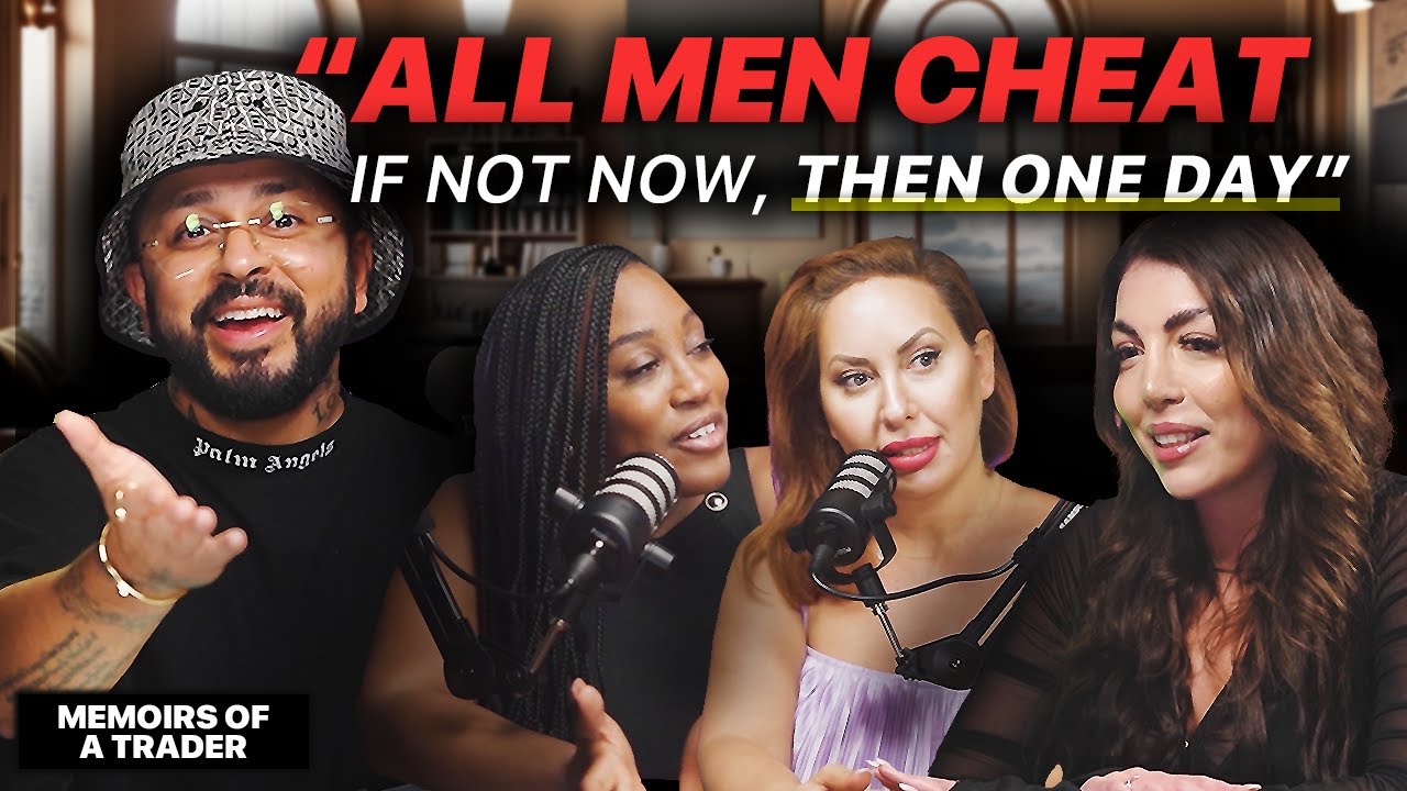 "ALL men CHEAT, If not now then ONE DAY" | MOAT Podcast | Episode 04