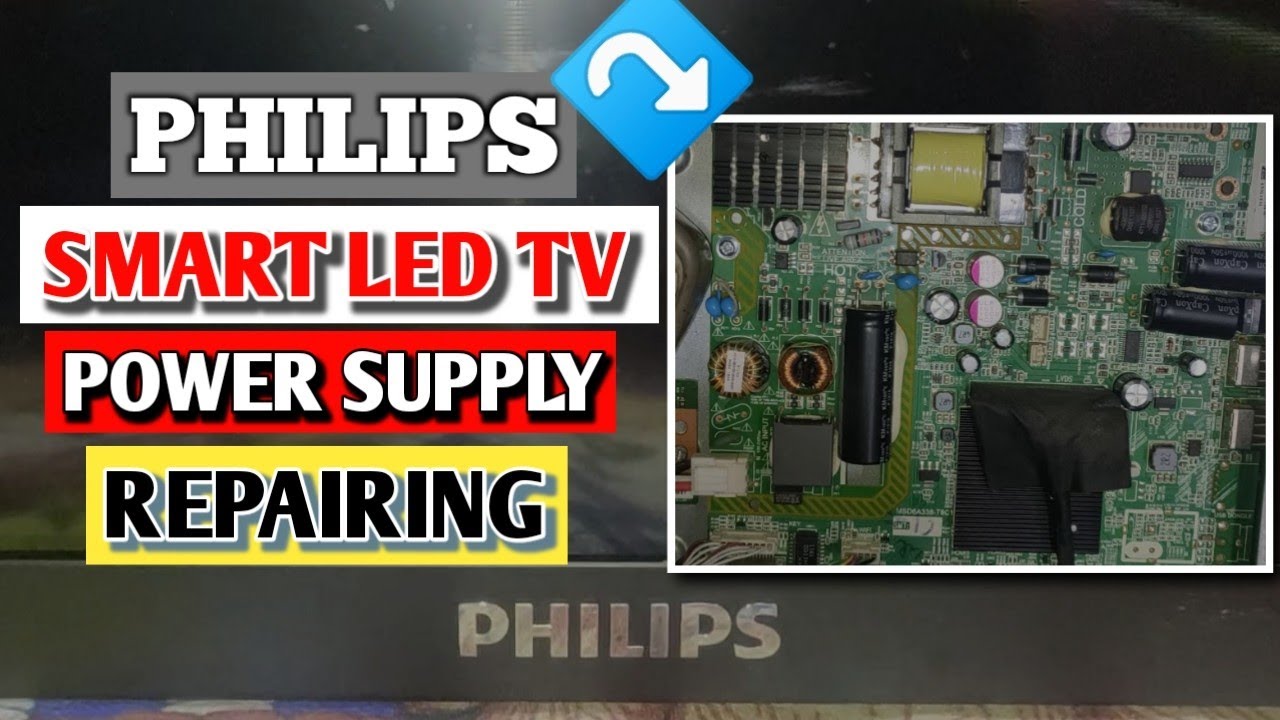 Philips Tv Power Supply Repair / Philips Smart Led Tv Repair / @PREMELECTRONICS - YouTube