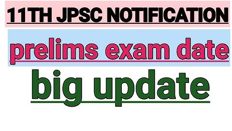 11th jpsc notification/11th jpsc notification kb aaiyega/11th jpsc notification 2022