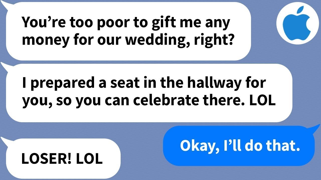 【Apple】My brother's wife treats me like trash at their wedding because she thinks I'm poor, but...