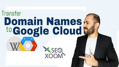 How to Transfer Domain Name Server & DNS to Google Cloud Hosting - SEO XOOM