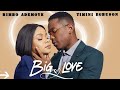 Big love movie when timini egbuson purpose to bimbo ademoye big love 