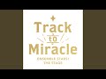 Track to Miracle