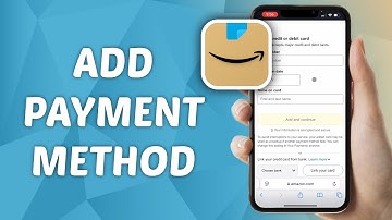 How to Add Payment Method on Amazon
