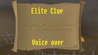 Mix Yellow With Blue And Add Heat, Make Sure You Bring Protection - Elite Clue Scroll (Voice Over)