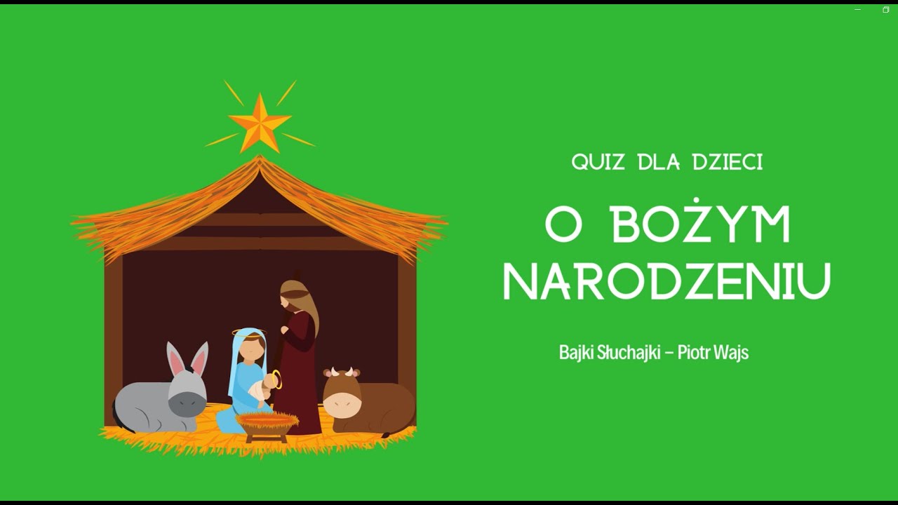 Bajka O Bożym Narodzeniu Youtube Quiz o Bożym Narodzeniu dla dzieci - zapraszają Bajki Słuchajki - YouTube