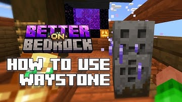 How to use The Waystone | Better on bedrock add-on