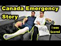 Our Experience With Canada Emergency Healthcare 😥 | Canada Couple Vlogs