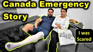 Our Experience With Canada Emergency Healthcare 😥 | Canada Couple Vlogs