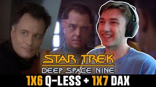 Q IS BACK!!!! STAR TREK DS9 Q-Less + Dax | 1x6 and 1x7 REACTION | FIRST TIME WATCHING!!