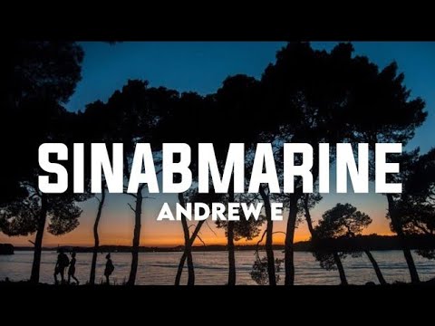 Sinabmarin - Andrew E (Lyrics)