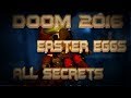 [DOOM 2016] - ВСЕ Пасхалки, Секреты, Фишки (All Secrets, Easter Eggs, Bugs)