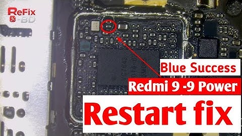 Redmi 9 - 9 prime Blue Success-Automatic restart Fix By ReFix-BD