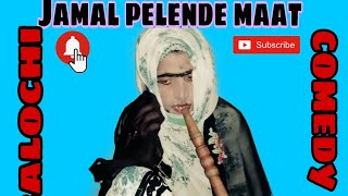 Jamal pelende maat balochi funny video (episode#19) baloch king Ai