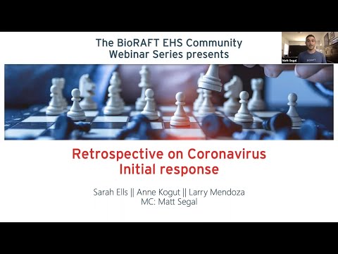 Retrospective on Coronavirus Initial Response – BioRAFT EHS Community Connection Webinar #4