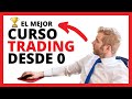 🏆 TRADING para PRINCIPIANTES desde 0 💪 (Curso Gratis) ¡9 horas!