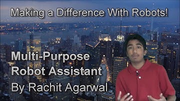 2012 Spigot Science Video Contest-Multi Purpose Robot Assistant