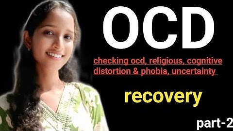 Part-2 |OCD| A story- LIFE AFTER OCD RECOVERY |
