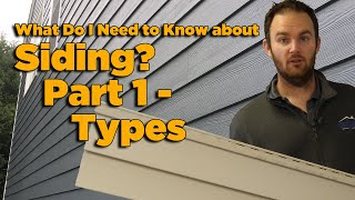 What Do I Need To Know About Siding Part 1 -Types | Kalamazoo, Kentwood & Plainwell MI