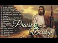 Top 100 Worship Songs 2024 Playlist 🙏 Mighty Praise and Worship Songs LYRICS Collection 🙏Praise Lord