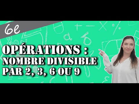 Oprations   Nombre divisible par 2 3 6 ou 9