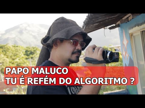HANDCAST PAPO MALUCO - VOCÊ É REFÉM DO ALGORITMO ? E MUITO MAIS
