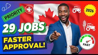 29 Jobs Getting FASTER Canada Work Permits in 2026 Priority Processing Express Entry Advantage