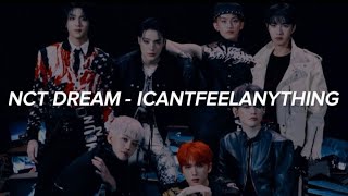 NCT DREAM - 'icantfeelanything' Easy Lyrics